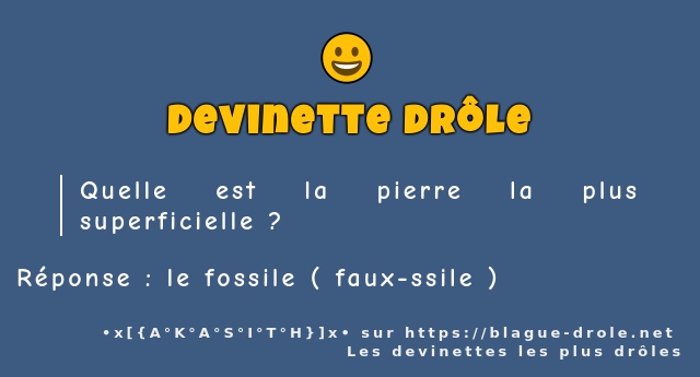 Quelle est la pierre la plus superficielle ? 
