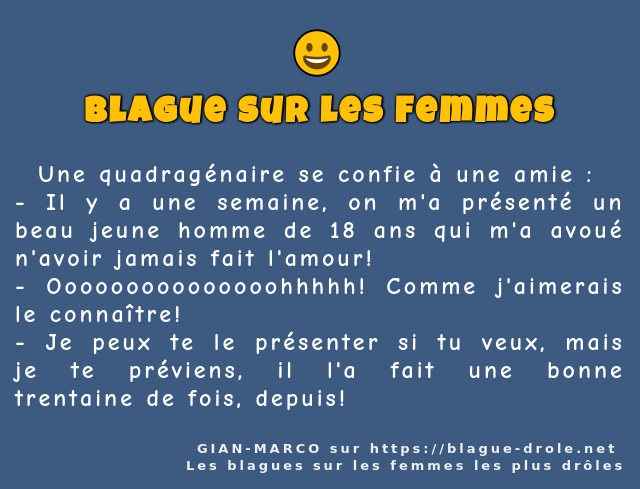   Une quadragénaire se confie à une amie :