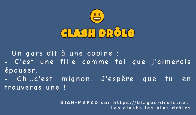   Un gars dit à une copine :