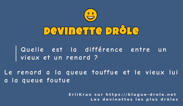 Quelle est la différence entre un vieux et...