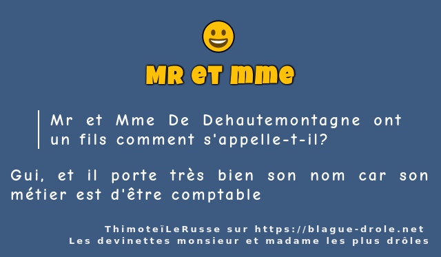 Mr et Mme De Dehautemontagne ont un fils...
