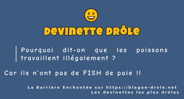 Pourquoi dit-on que les poissons travaillent...
