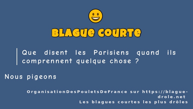 Que disent les Parisiens quand ils...