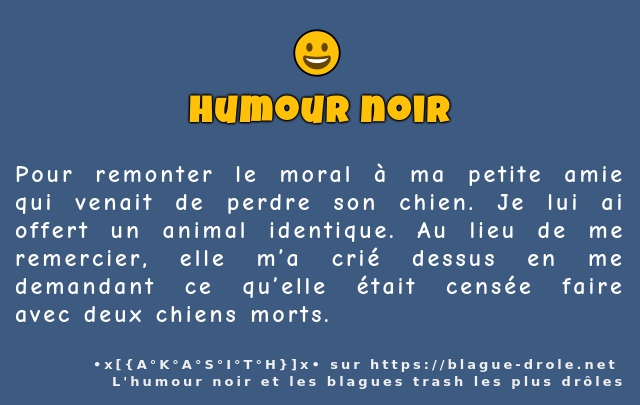 Pour remonter le moral à ma petite amie qui...