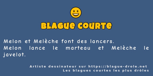 Melon et Melèche font des lancers.