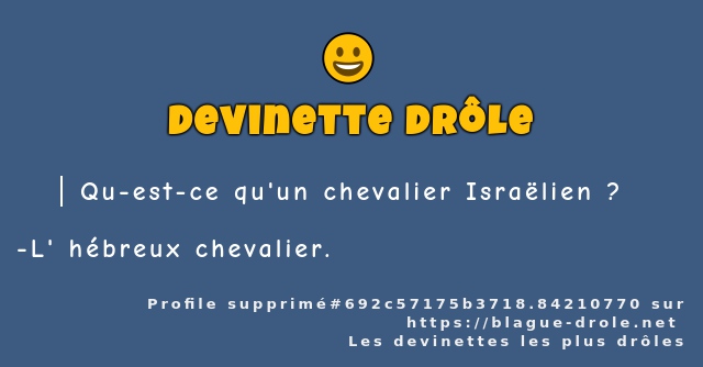 Qu-est-ce qu'un chevalier Israëlien ?