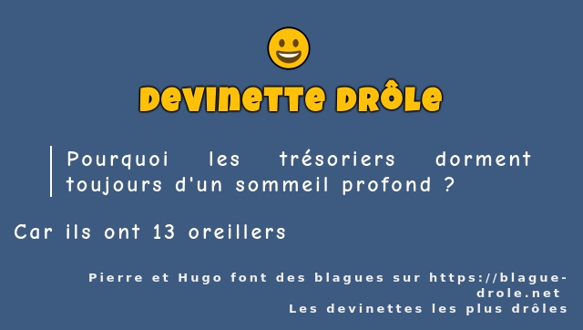 Pourquoi les trésoriers dorment toujours...