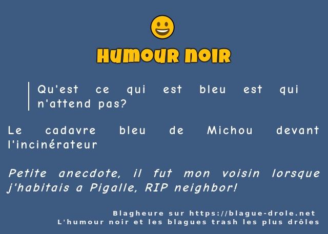 Qu'est ce qui est bleu est qui n'attend pas?
