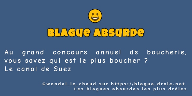 Au grand concours annuel de boucherie, vous...