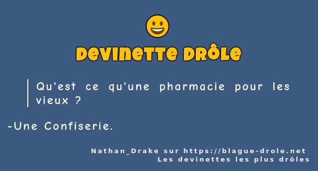 Qu'est ce qu'une pharmacie pour les vieux ? 