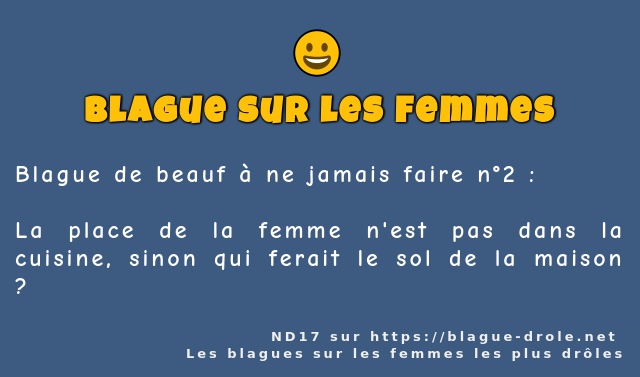 Blague de beauf à ne jamais faire n°2 :