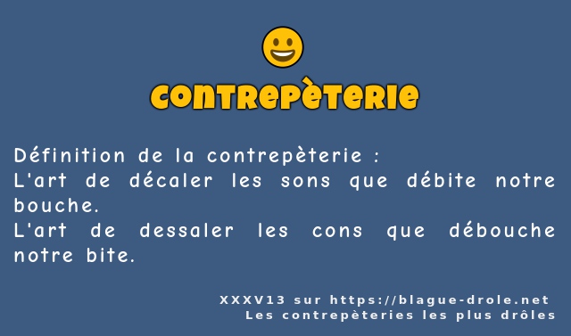 Définition de la contrepèterie :