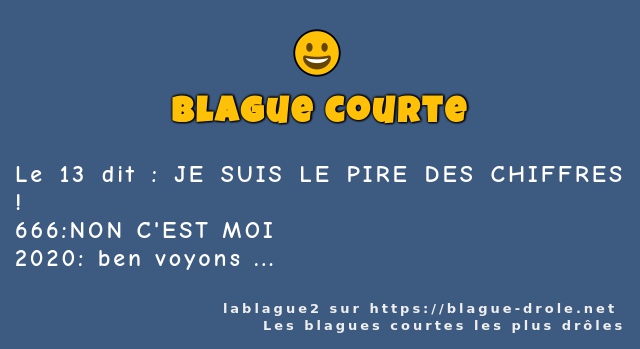 Le 13 dit : JE SUIS LE PIRE DES CHIFFRES !