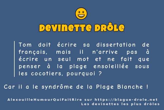 Tom doit écrire sa dissertation de français,...