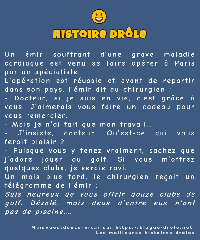 Un émir souffrant d’une grave maladie...