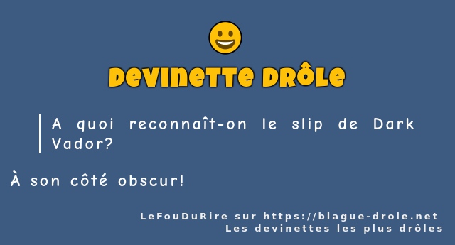 A quoi reconnaît-on le slip de Dark Vador?