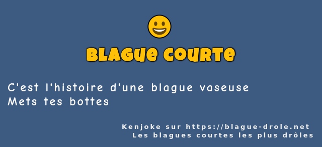 C'est l'histoire d'une blague vaseuse