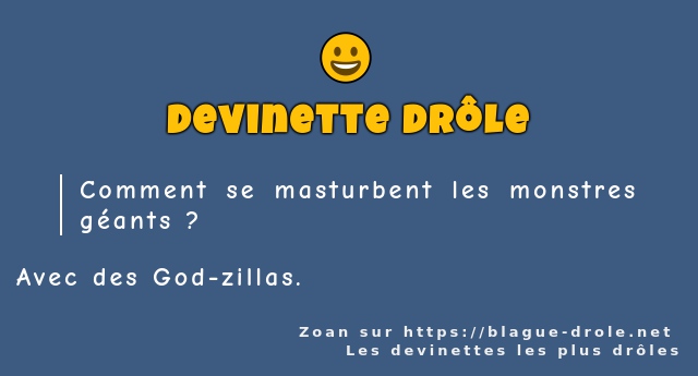 Comment se masturbent les monstres géants ?