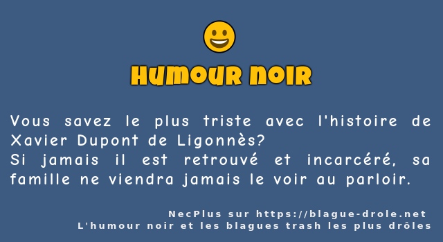 Vous savez le plus triste avec l'histoire de...