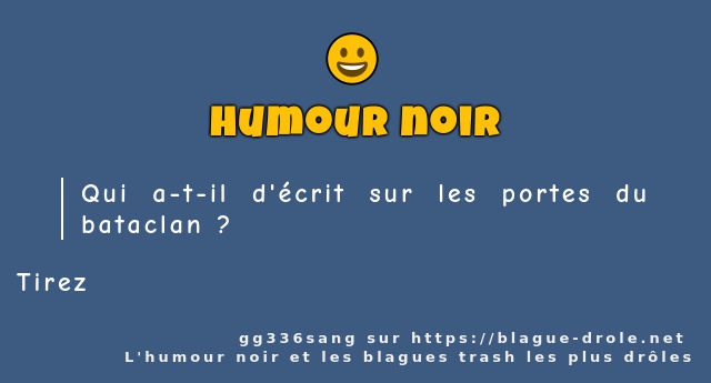 Qui a-t-il d'écrit sur les portes du...