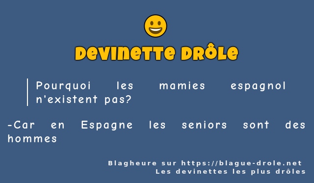 Pourquoi les mamies espagnol n'existent pas?