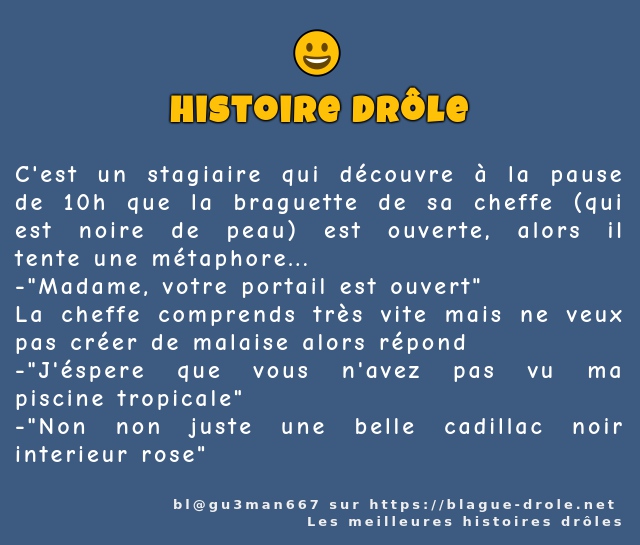 C'est un stagiaire qui découvre à la pause...
