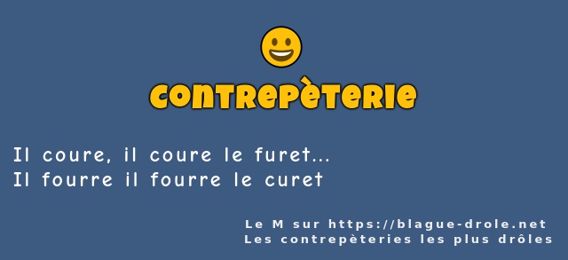 Il coure, il coure le furet...