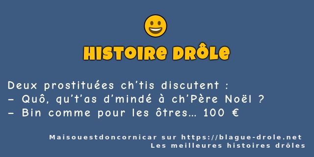 Deux prostituées ch’tis discutent :