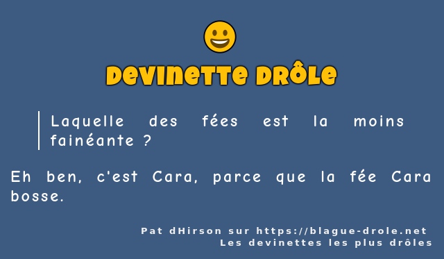 Laquelle des fées est la moins fainéante ?