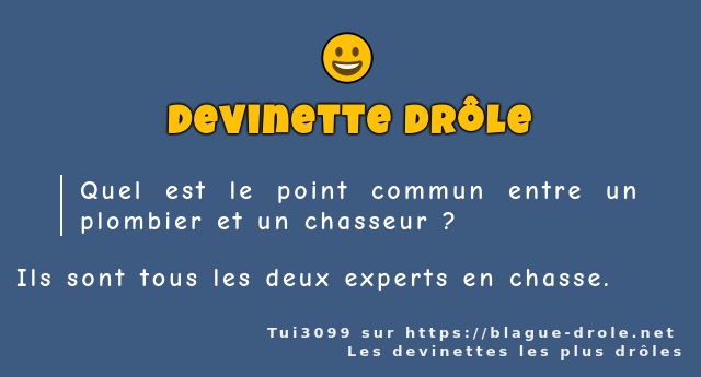 Quel est le point commun entre un plombier...