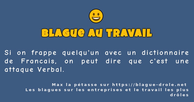 Si on frappe quelqu'un avec un dictionnaire...