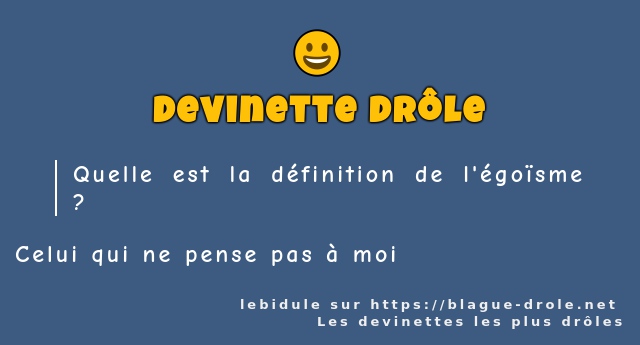 Quelle est la définition de l'égoïsme ?