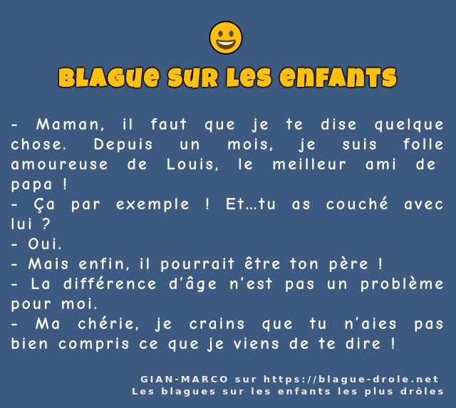 Maman, il faut que je te dise quelque chose....