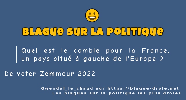 Quel est le comble pour la France, un pays...