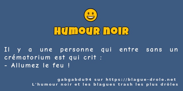 Il y a une personne qui entre sans un...
